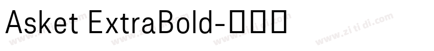 Asket ExtraBold字体转换